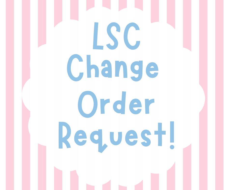 LSC Change Order Request