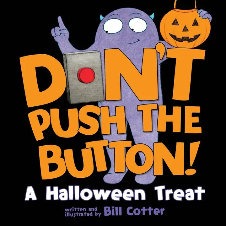 Don't Push the Button! A Halloween Treat Book