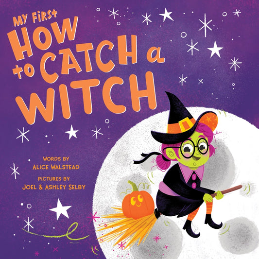 My First How To Catch A Witch Book